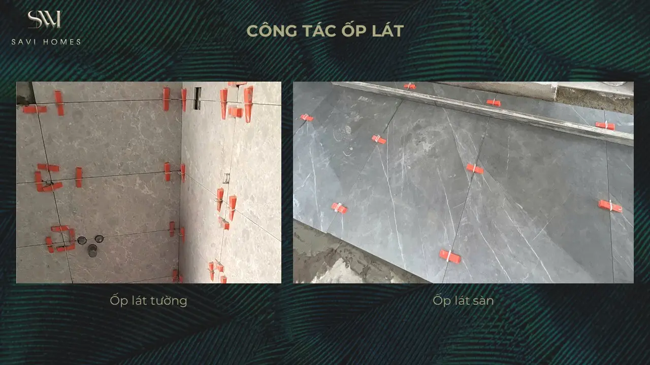 QUY TRÌNH THIẾT KẾ KIẾN TRÚC & THI CÔNG XÂY DỰNG 32 Công tác ốp lát