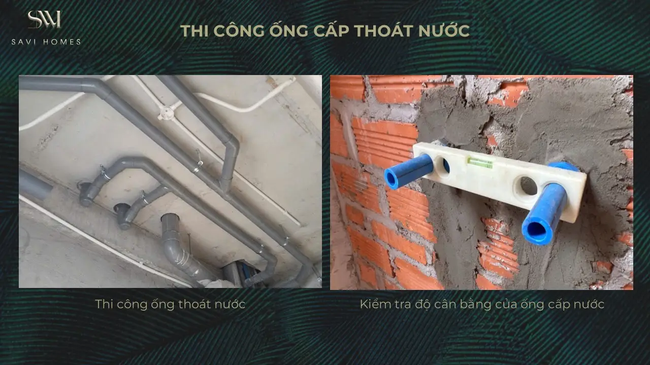 QUY TRÌNH THIẾT KẾ KIẾN TRÚC & THI CÔNG XÂY DỰNG 34 Thi công ống cấp thoát nước
